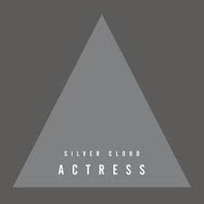 ACTRESS - Silver Cloud