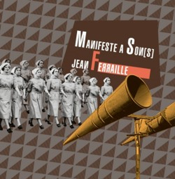 Jean Ferraille -  Manifeste A Son(s)