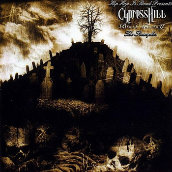 CYPRESS HILL - Black Sunday