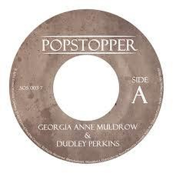 GEORGIA ANNE MULDROW & DUDLEY PERKINS - Popstopper /...