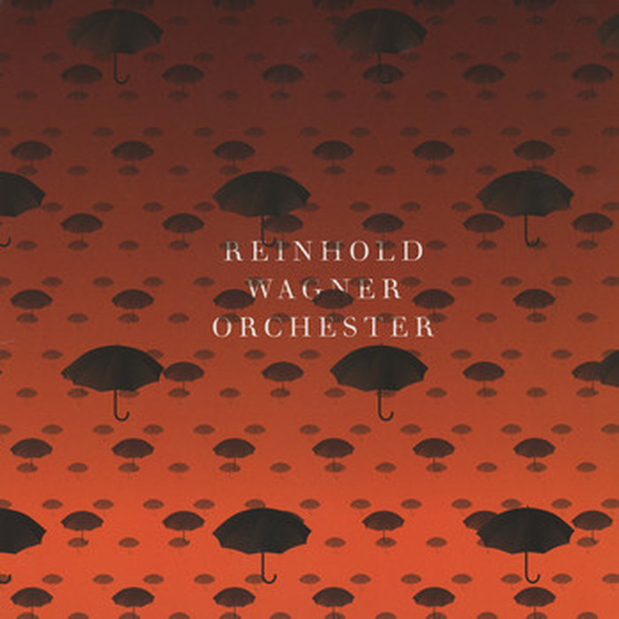 REINHOLD WAGNER ORCHESTER - Reinhold Wagner Orchester