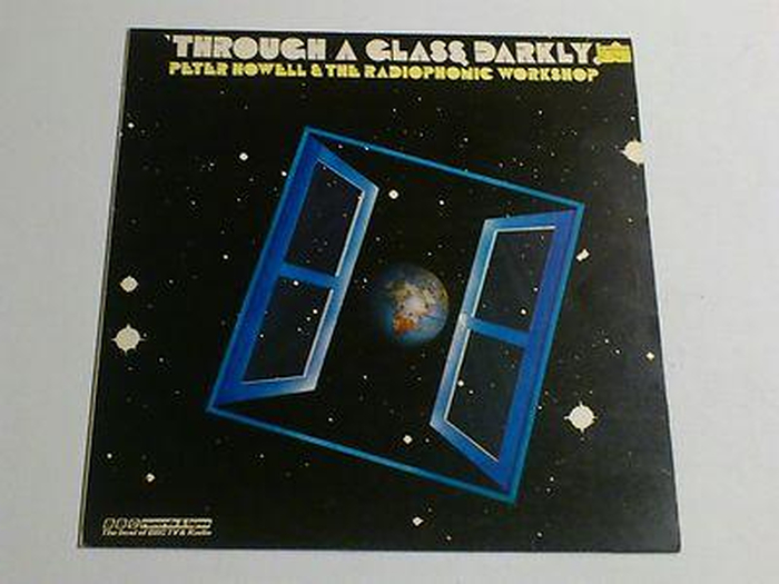 PETER HOWELL & THE RADIOPHONIC WORKSHOP - Through A Glass Darkly (180Gr)