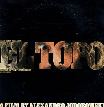 ALEXANDRO JODOROWSKY - El Topo: Soundtrack Album