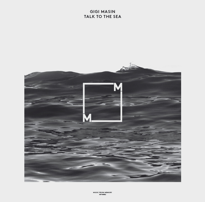 GIGI MASIN - Talk To The Sea