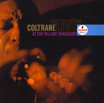 JOHN COLTRANE - Coltrane Live At The Village Vanguard Again