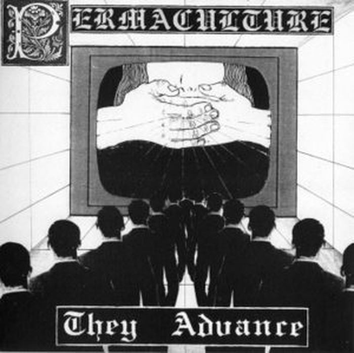 PERMACULTURE - They Advance EP