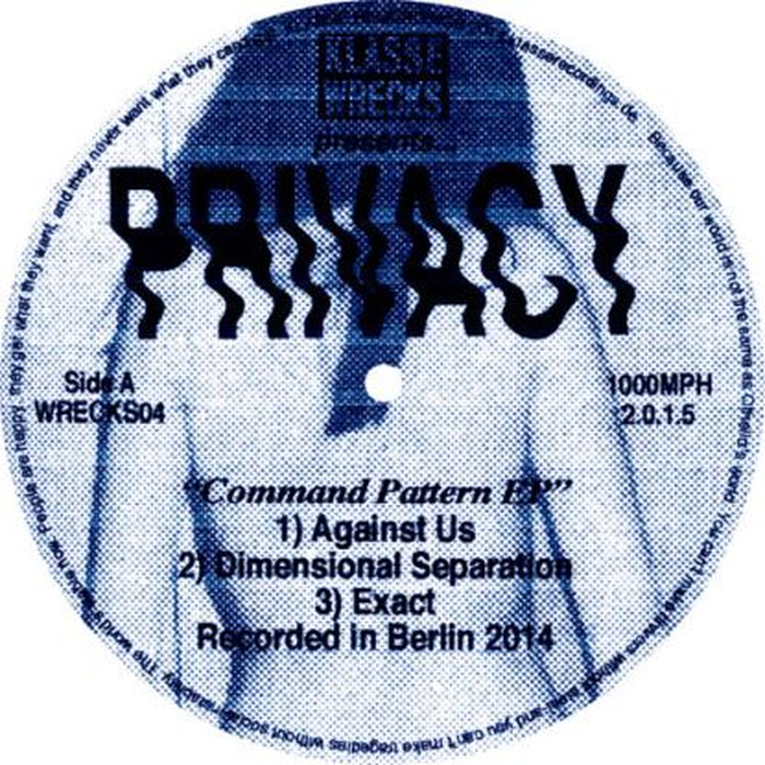 PRIVACY - Command Pattern Ep (Ft Helena Hauff Rmx)