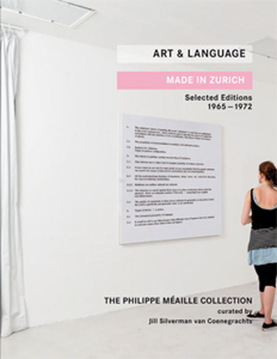 ART & LANGUAGE - Made in Zurich &ndash; Selected Editions &ndash; 1965-1972