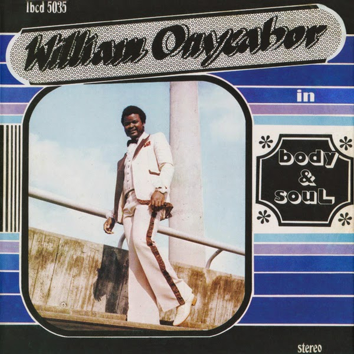WILLIAM ONYEABOR - Body & Soul