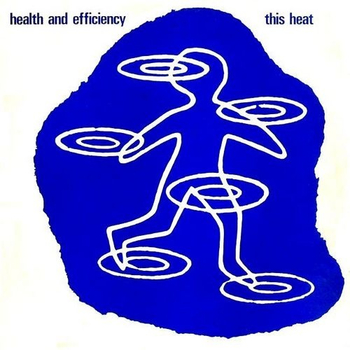 THIS HEAT - Health & Efficiency