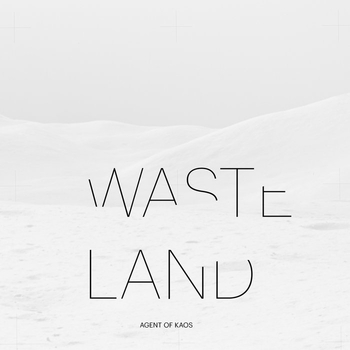 AGENT OF KAOS - Wasteland