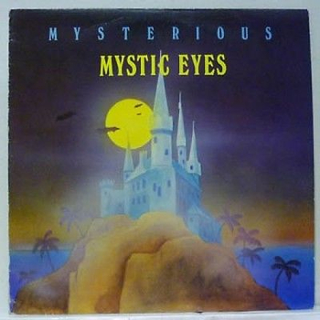 MYSTIC EYES - Mysterious (180Gr)