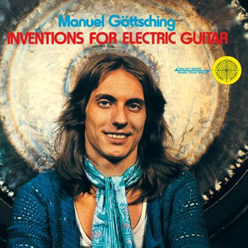 MANUEL GOETTSCHING - Inventions For Electric Guitar (180Gr)