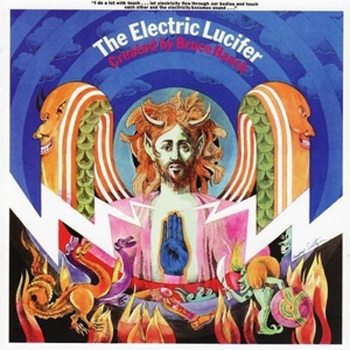 BRUCE HAACK - The Electric Lucifer