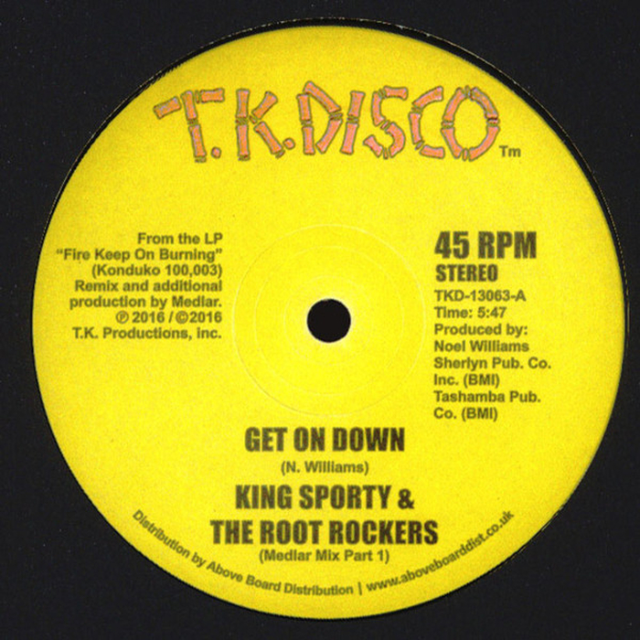 KING SPORTY & THE ROOT ROCKERS - Get On Down (Medlar Remixes)