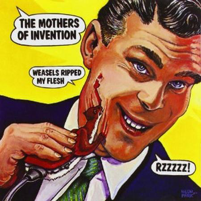 FRANK ZAPPA THE MOTHERS OF INVENTION - Weasels Ripped My Flesh