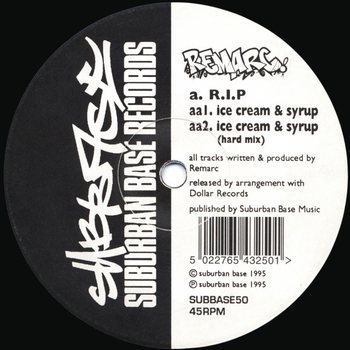 REMARC - R.I.P. / Ice Cream & Syrup (RSD 2017)