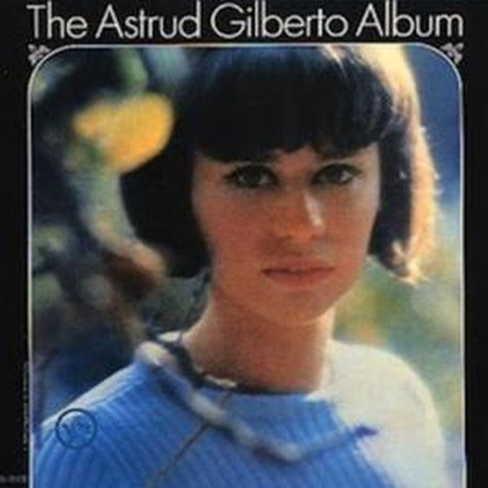 ASTRUD GILBERTO - The Astrud Gilberto Album