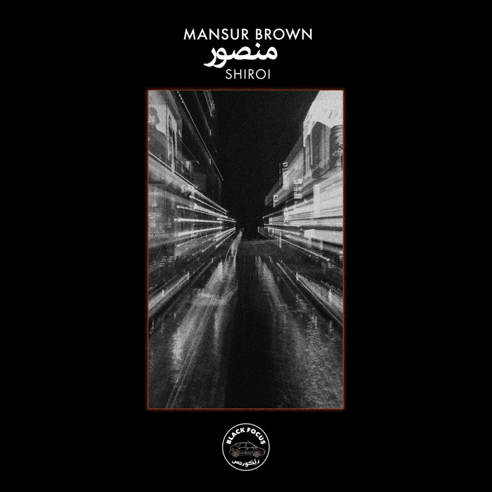 MANSUR BROWN - Shiroi