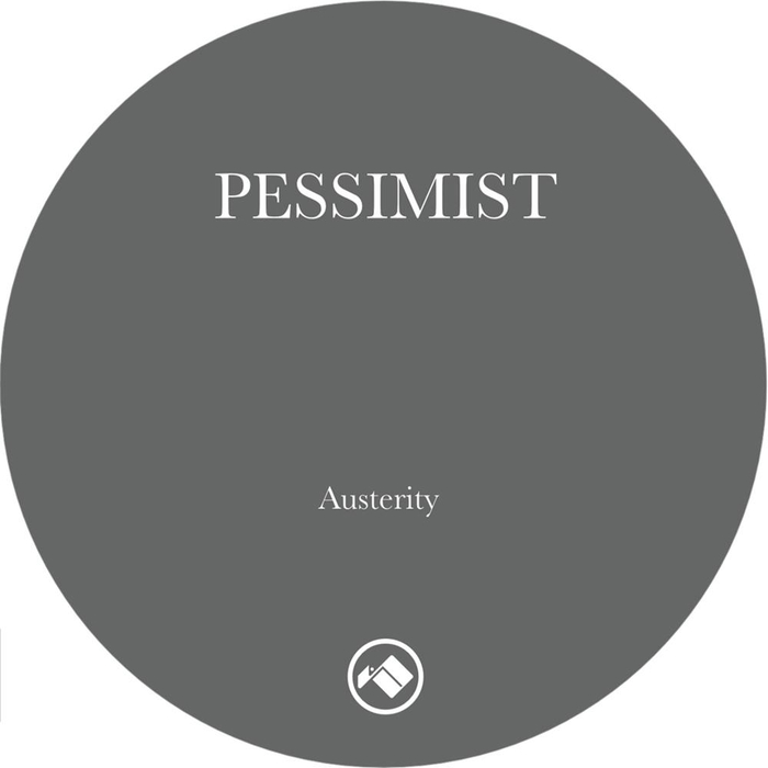 PESSIMIST - Austerity EP