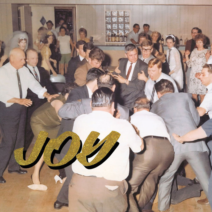 IDLES - Joy As An Act Of Resistance