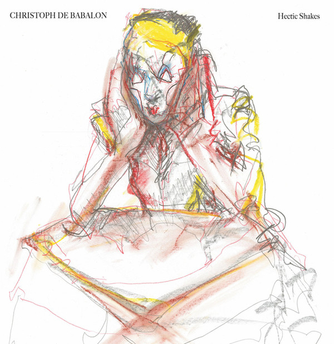 CHRISTOPH DE BABALON - Hectic Shakes