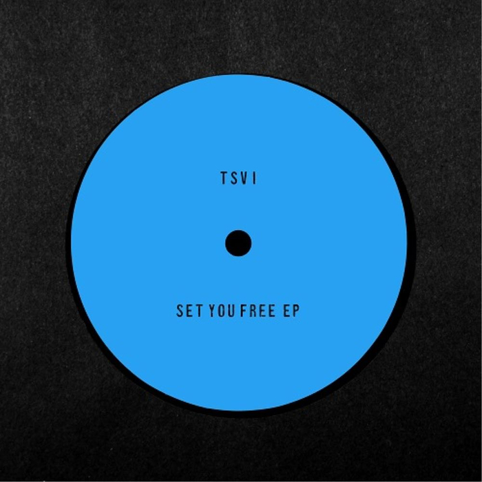 TSVI - Set You Free EP
