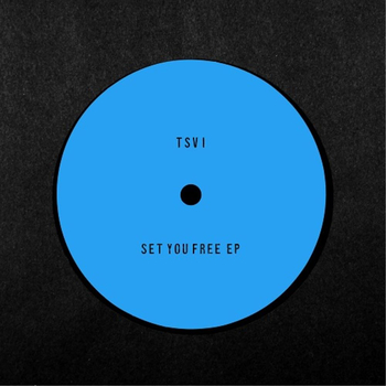 TSVI - Set You Free EP