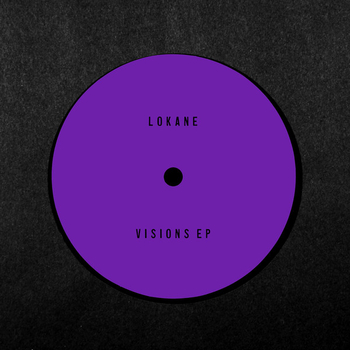 LOKANE - Visions EP