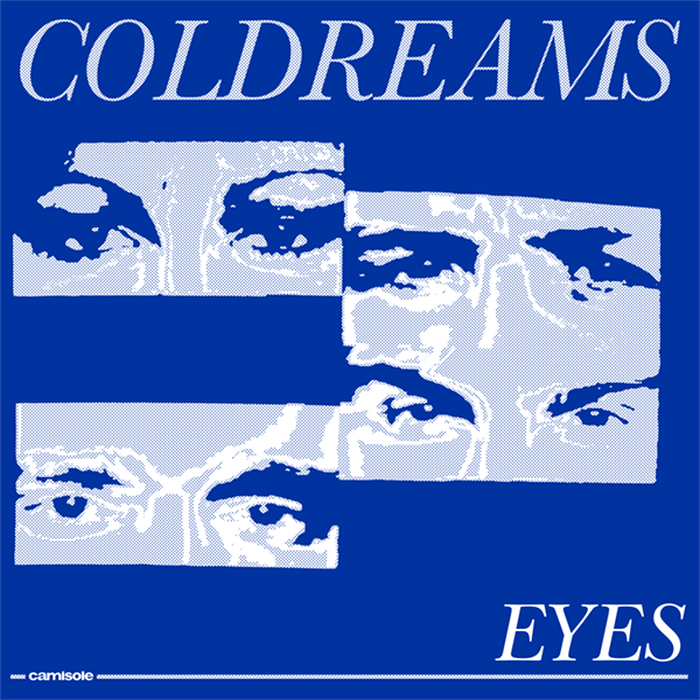 COLDREAMS - Eyes / Morning Rain