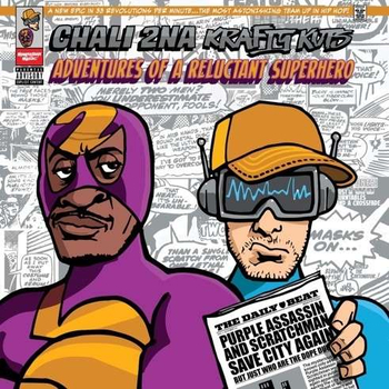 CHALI 2NA & KRATY KUTS - Adventures Of A Reluctant Superhero