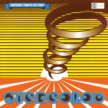 STEREOLAB - Emperor Tomato Ketchup (Gatefold 3LP+MP3+Poster)