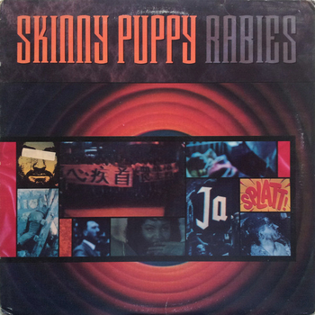 SKINNY PUPPY - Rabies