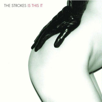 THE STROKES - Is This It