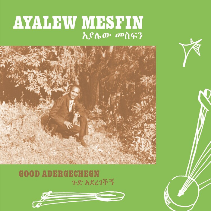 AYALEW MESFIN - Good Aderegechegn (Blindsided By Love)
