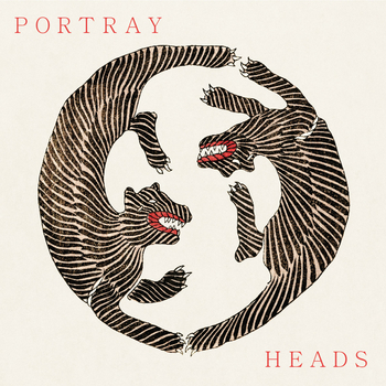 PORTRAY HEADS Portray Heads