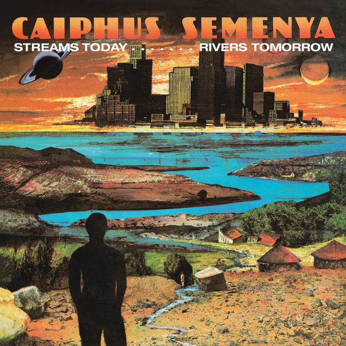 CAIPHUS SEMENYA - Streams Today&hellip; Rivers Tomorrow