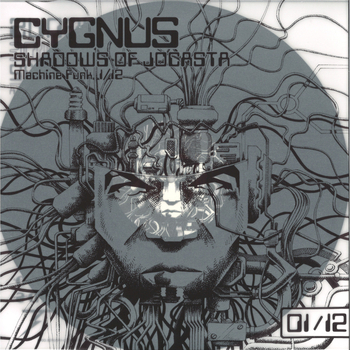 CYGNUS  -  Machine Funk 1/12  - Shadows Of Jocasta Ep