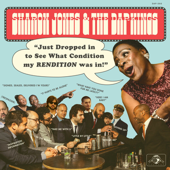 SHARON JONES & THE DAP-KINGS - Just Dropped In...