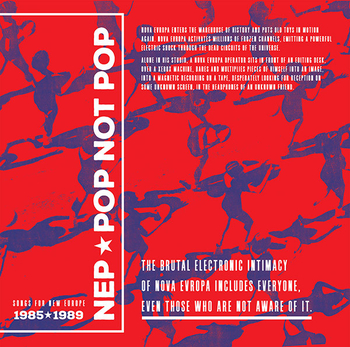 NEP - Pop Not Pop (Songs For New Europe 1985