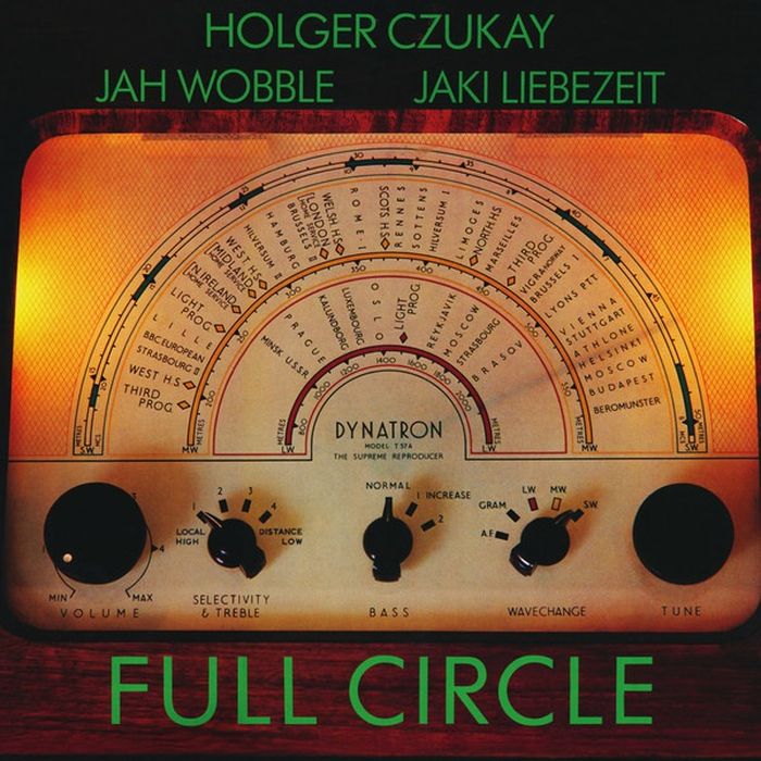 HOLGER CZUKAY, JAH WOBBLE, JAKI LIEBEZEIT - Full Circle