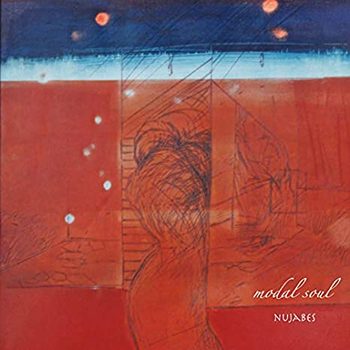 NUJABES - Modal Soul