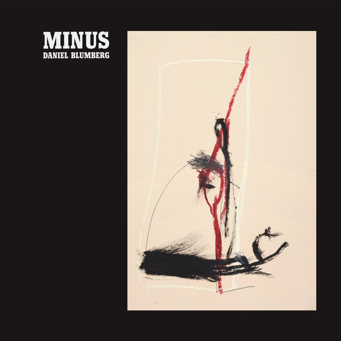 DANIEL BLUMBERG - Minus