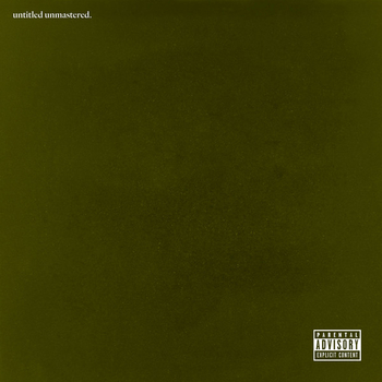 KENDRICK LAMAR - Untitled Unmastered.