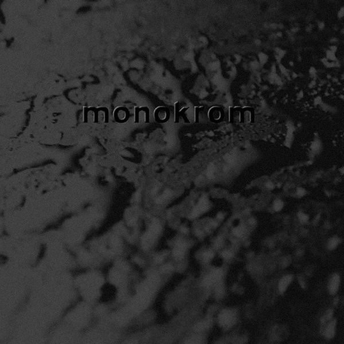 MONOKROM - Monokrom