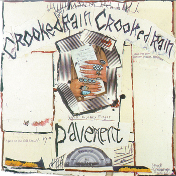 PAVEMENT - Crooked Rain, Crooked Rain