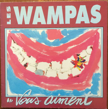 WAMPAS - Les Wampas Vous Aiment