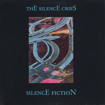 THE SILENCE CRIES - Silence Fiction