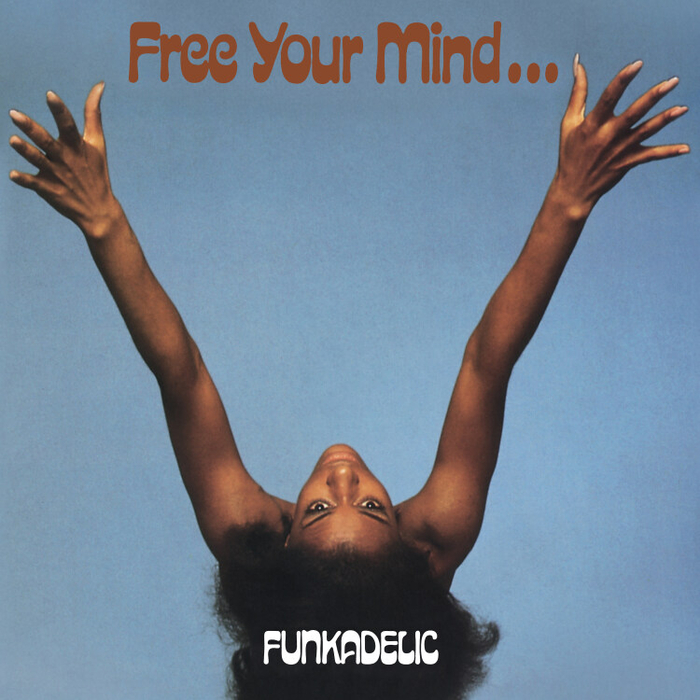 FUNKADELIC - Free Your Mind...