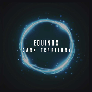 EQUINOX - Dark Territory